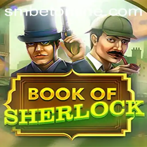 Unveiling the Thrilling Mystery of Book of Sherlock: A Gaming Experience Like No Other